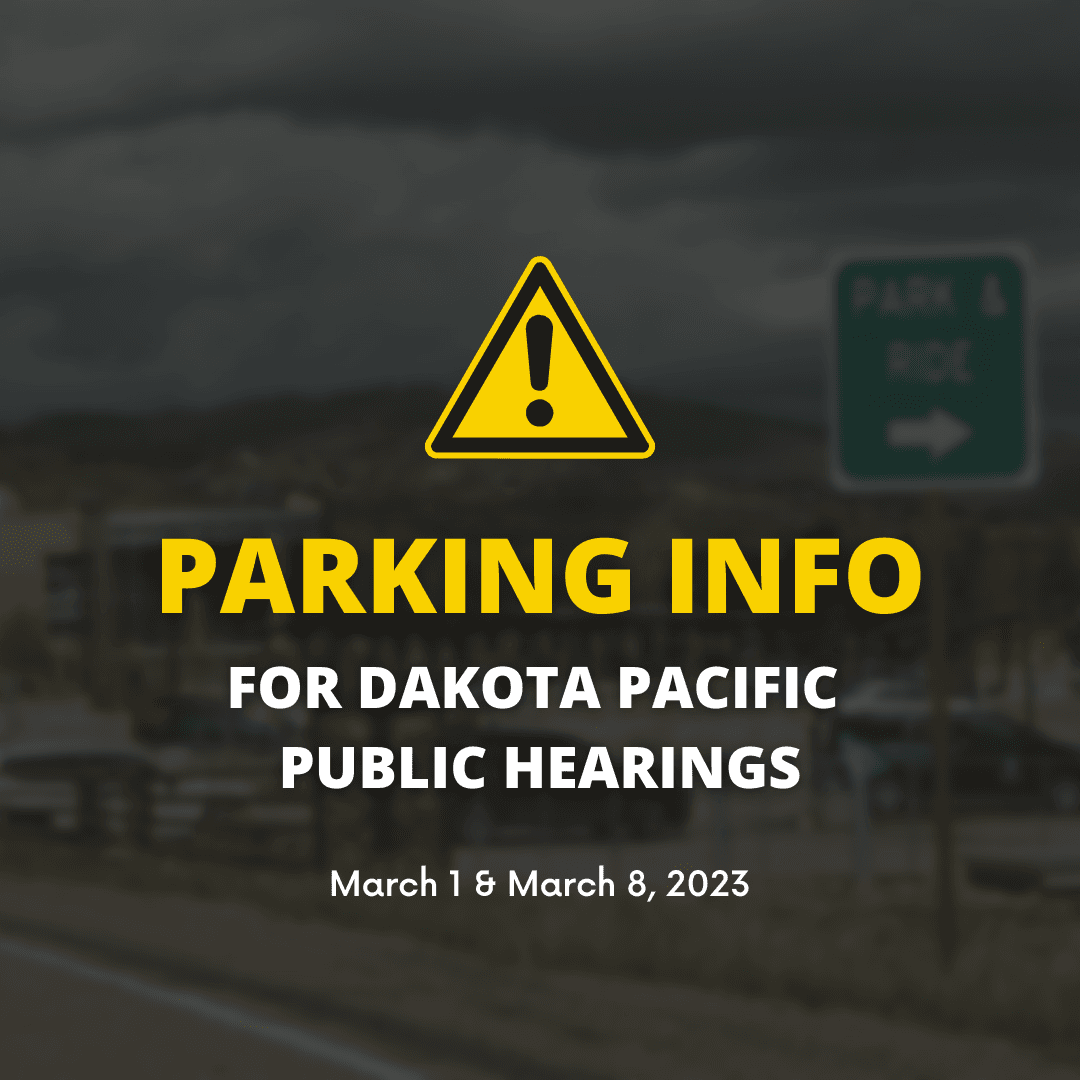PARKING INFO FOR DAKOTA PACIFIC PUBLIC HEARINGS